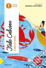 Fiabe di mare. Fiabe italiane libro