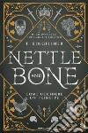 Nettle and Bone. Come uccidere un principe libro