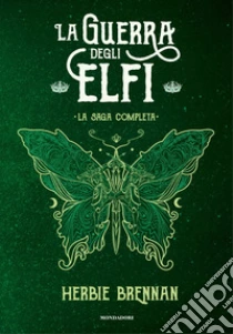 La guerra degli elfi. La saga completa