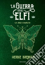 La guerra degli elfi. La saga completa libro