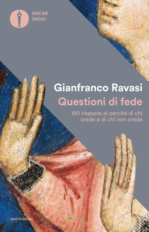 Questioni di fede. 150 risposte ai perché di chi crede e di chi non crede