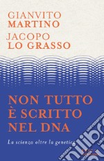 Non tutto è scritto nel DNA libro