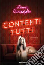 Contenti tutti libro