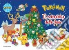 Pokémon. Il calendario delle feste. Ediz. a colori libro