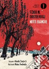 Notti bianche libro di Dostoevskij Fëdor