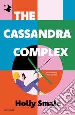 The Cassandra complex libro