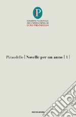 Novelle per un anno. Vol. 1 libro