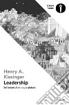 Leadership. Sei lezioni di strategia globale libro