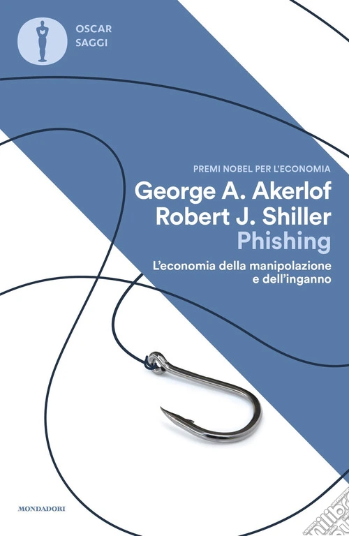 Phishing. L'economia della manipolazione e dell'inganno