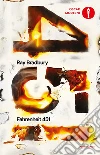 Fahrenheit 451. Nuova ediz. libro di Bradbury Ray