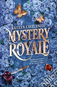Mystery royale. Ediz. italiana libro