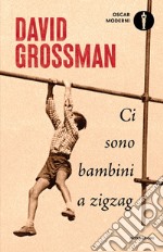 Ci sono bambini a zigzag libro