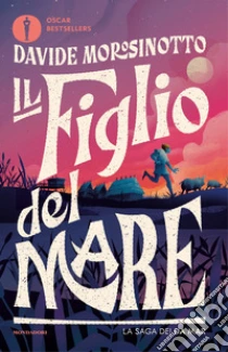 Il figlio del mare. La saga dei Da Mar. Nuova ediz.