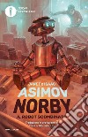 Norby, il robot scombinato. Nuova ediz. libro