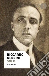 Solo libro di Nencini Riccardo