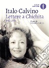 Lettere a Chichita 1962-1963 libro