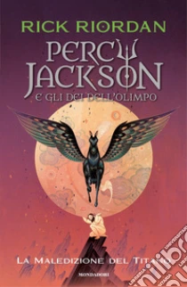 La maledizione del titano. Percy Jackson e gli dei dell'Olimpo. Vol. 3