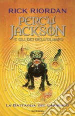 La battaglia del labirinto. Percy Jackson e gli dei dell'Olimpo. Vol. 4 libro
