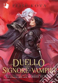 Un duello con il signore dei vampiri libro