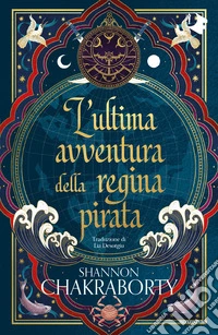 L'ultima avventura della regina pirata libro