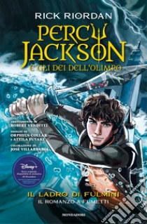 Il ladro di fulmini. Percy Jackson e gli dei dell'Olimpo