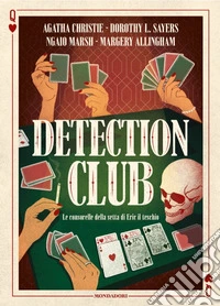 Detection Club. Le consorelle della setta di Eric il teschio libro