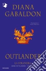 La straniera. Outlander. Vol. 1 libro