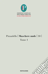 Maschere nude. Vol. 10/1 libro