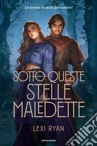 Sotto queste stelle maledette libro