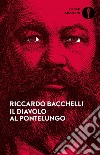 Il diavolo al Pontelungo libro