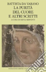 La purità del cuore e altri scritti libro