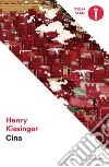 Cina libro di Kissinger Henry