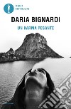 Un karma pesante libro di Bignardi Daria