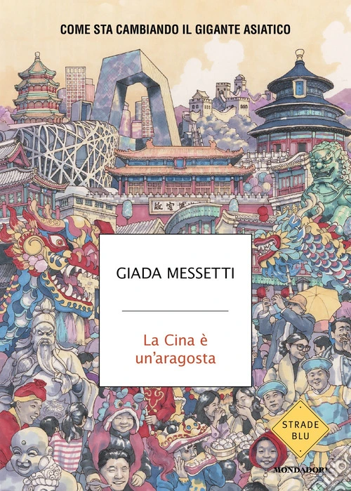 La Cina � un'aragosta. Come sta cambiando il gigante asiatico