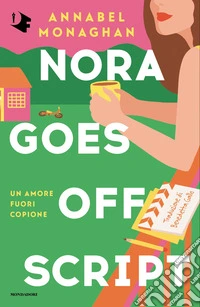 Nora goes off script. Un amore fuori copione libro