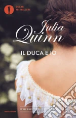 Il duca e io. Serie Bridgerton. Vol. 1 libro