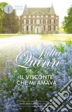 Il visconte che mi amava. Serie Bridgerton. Vol. 2 libro