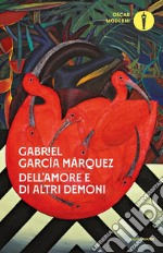 Dell'amore e di altri demoni libro