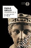 Federico II. La guerra, le città e l'impero libro