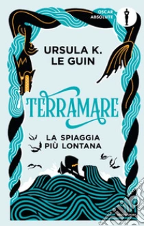 Terramare. La spiaggia pi� lontana