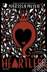 Heartless. Ediz. italiana libro
