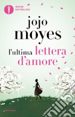 L'ultima lettera d'amore libro