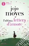 L'ultima lettera d'amore libro