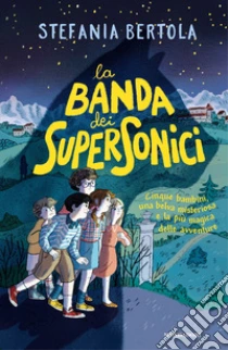 La banda dei supersonici