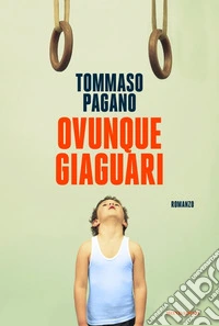 Ovunque giaguari libro