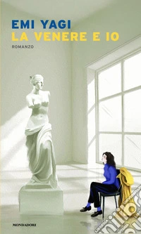 La Venere e io libro