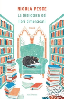 La biblioteca dei libri dimenticati