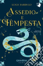 Assedio e tempesta. GrishaVerse libro