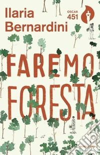Faremo foresta
