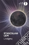 L'enigma libro di Lem Stanislaw